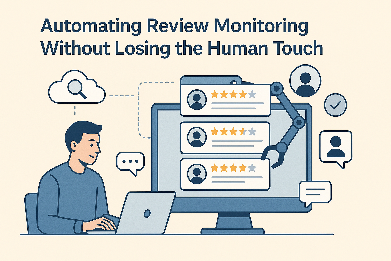 Illustration of a man using a laptop while a robotic arm manages customer reviews on a screen, symbolizing the blend of automation and human oversight in review monitoring.